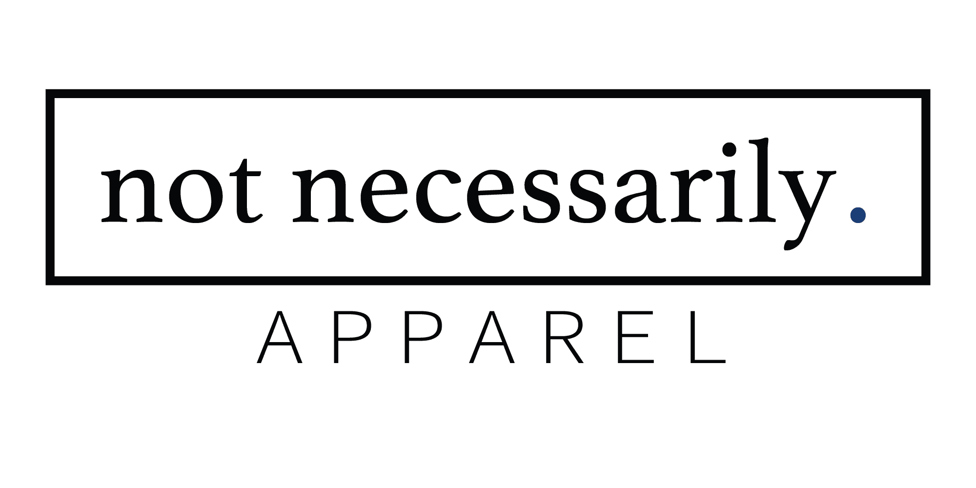 Not Necessarily Apparel