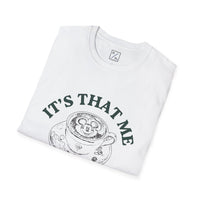 It's That Me Espresso Graphic Tee