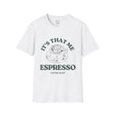 It's That Me Espresso Graphic Tee
