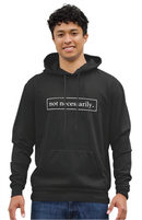 Not Necessarily. Classic Hoodie